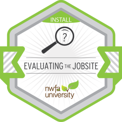 NWFA University Install – Evaluating the Jobsite
