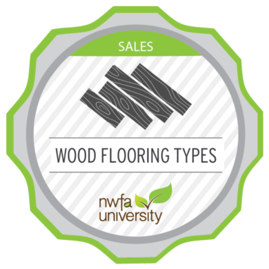 NWFA University Sales Advisor – Wood Flooring Types